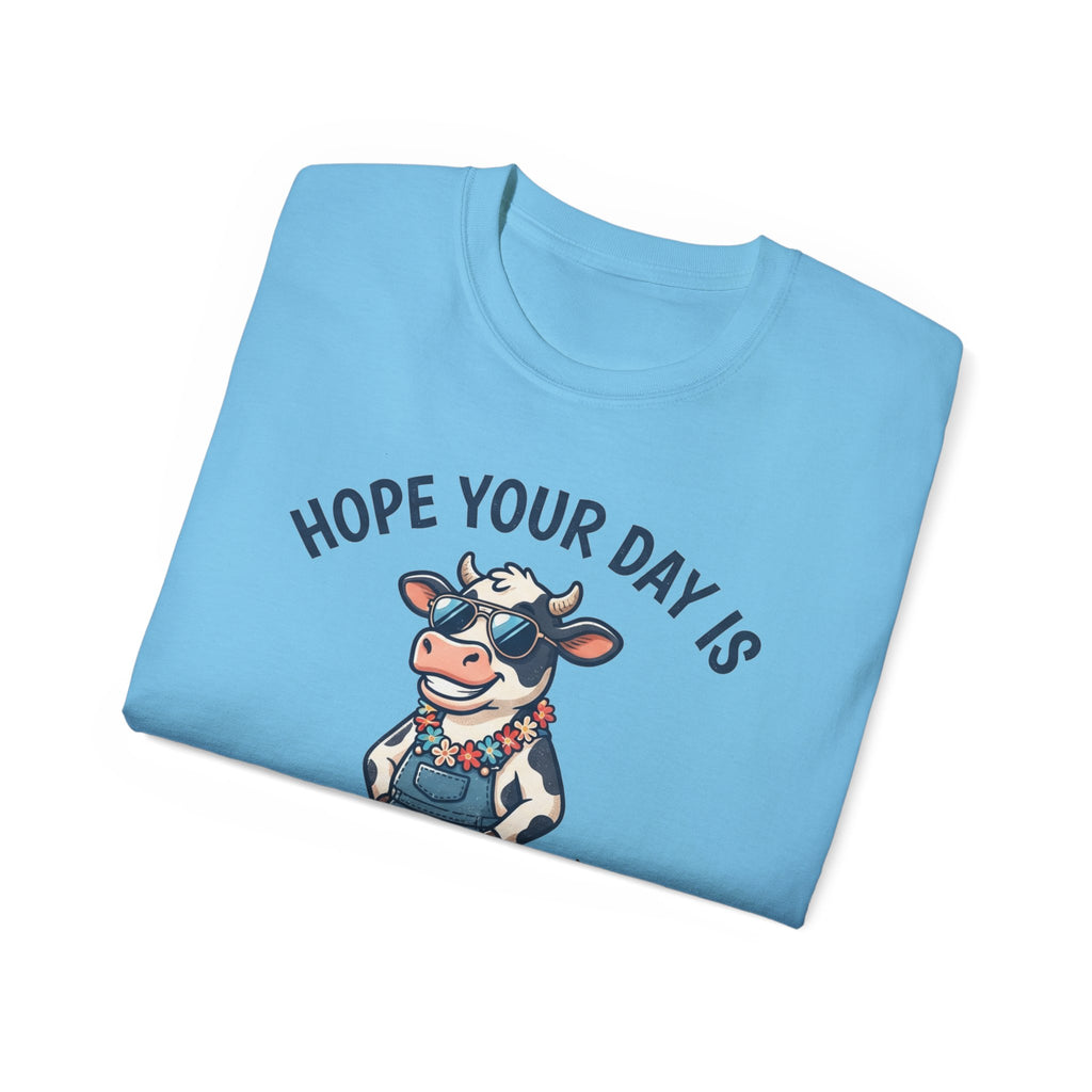 Udderly Cool Cow Graphic Tee — "Hope Your Day Is Udderly Cool" Funny Farm T-Shirt
