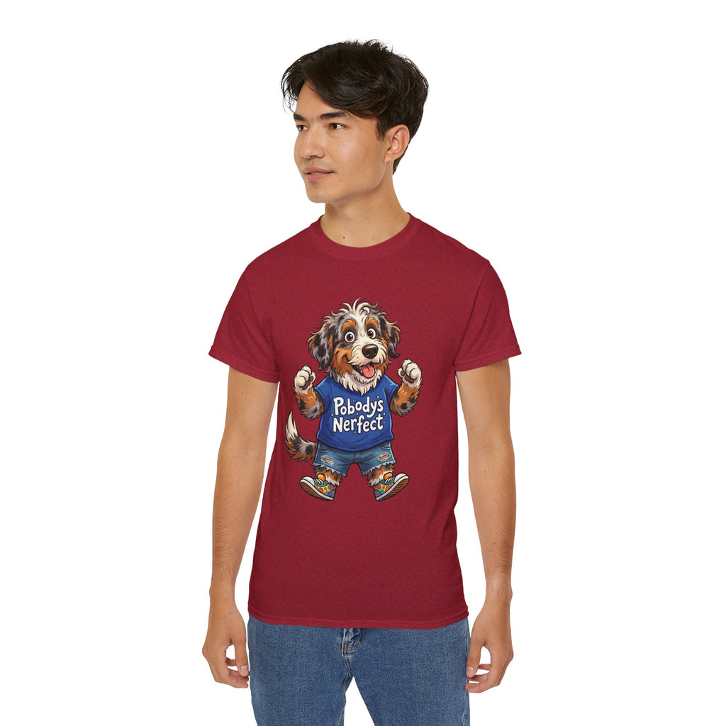 Dog Lover T‑Shirt – Cute Pup Wearing “Pobody's Nerfect” Shirt (Funny Pet Tee)