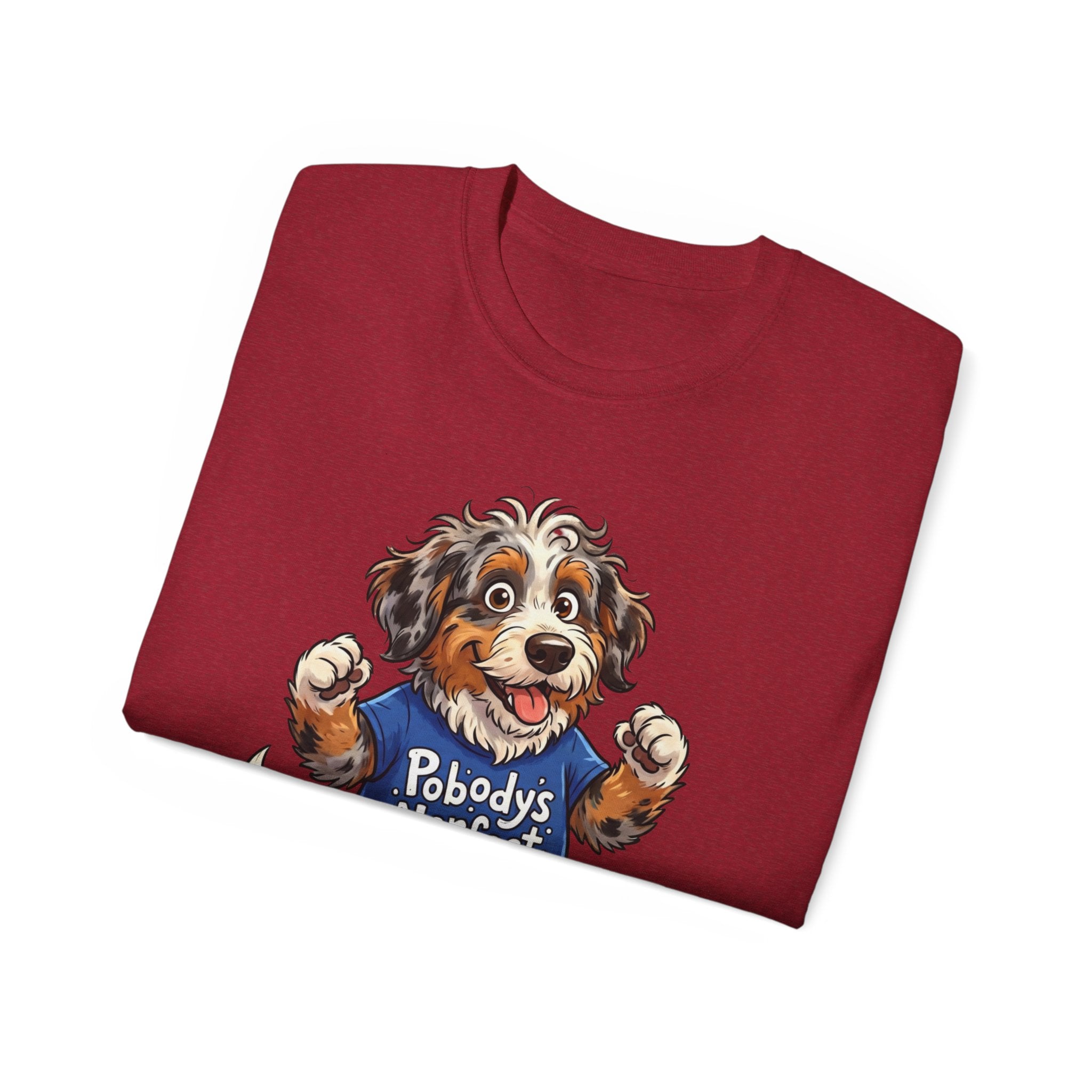 Dog Lover T‑Shirt – Cute Pup Wearing “Pobody's Nerfect” Shirt (Funny Pet Tee)