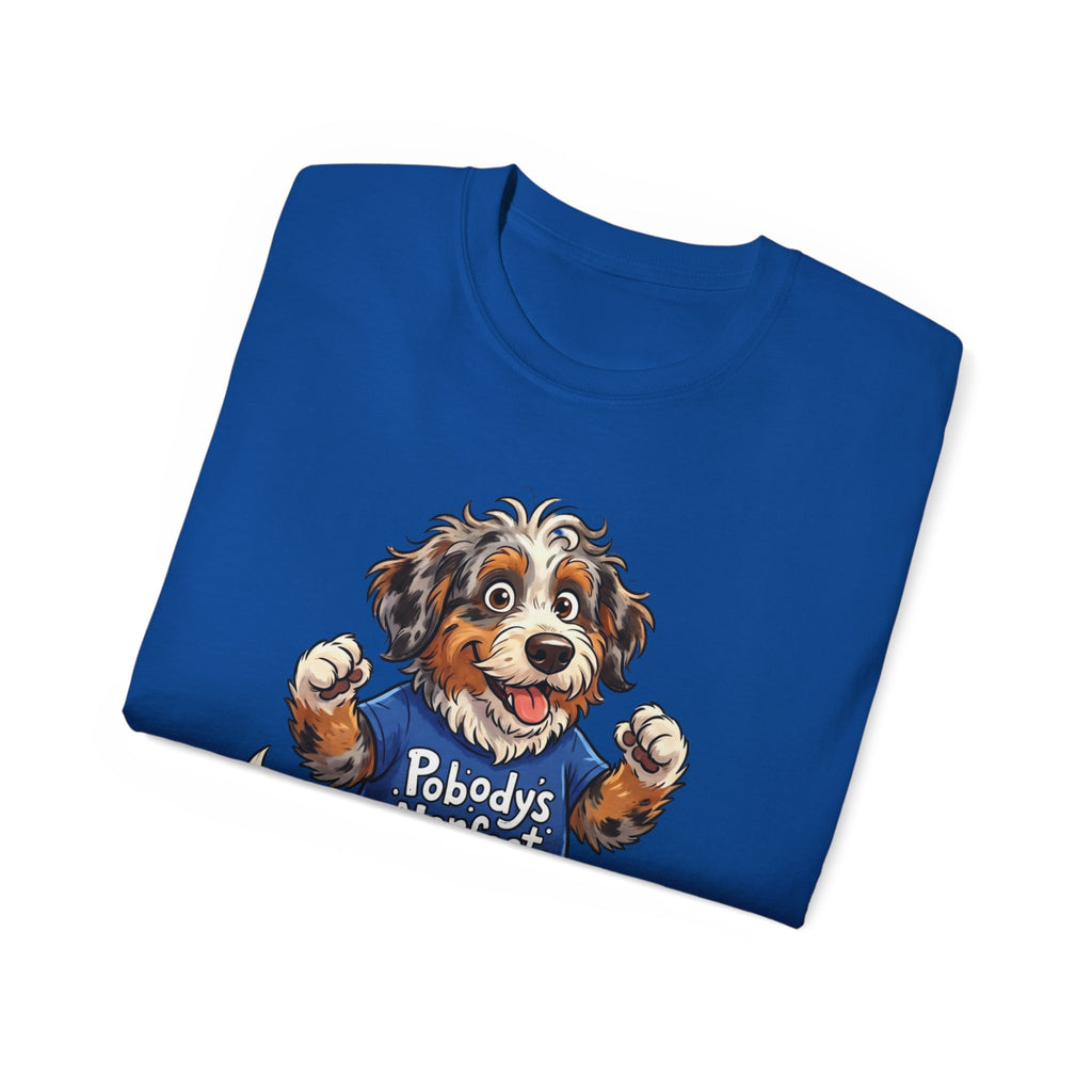 Dog Lover T‑Shirt – Cute Pup Wearing “Pobody's Nerfect” Shirt (Funny Pet Tee)