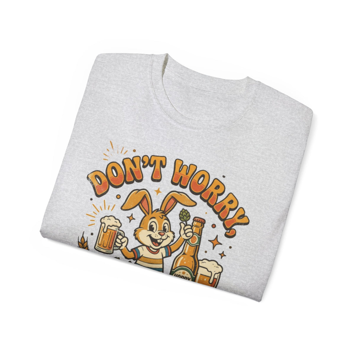 Be Hoppy Beer Bunny T-Shirt — Don’t Worry Be Hoppy Easter Brewery Tee