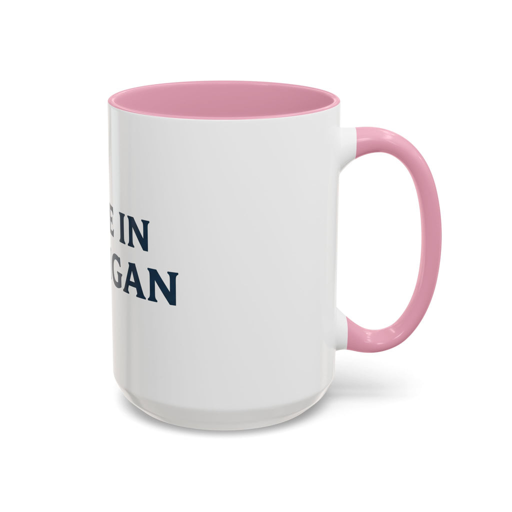 Made in Michigan Coffee Mug — State Pride 11oz & 15oz